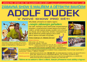 Adolf Dudek v nové show pro děti